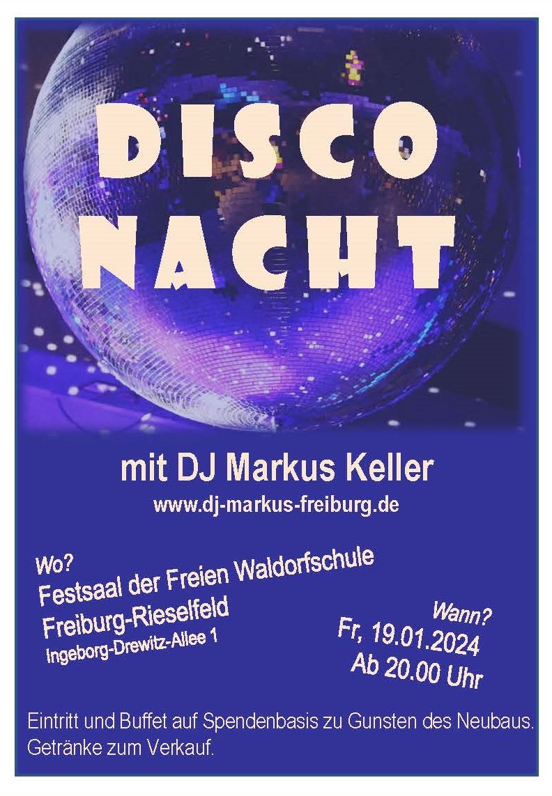 Disco Nacht mit DJ Markus Keller am 19.1. in der Waldorfschule Rieselfeld